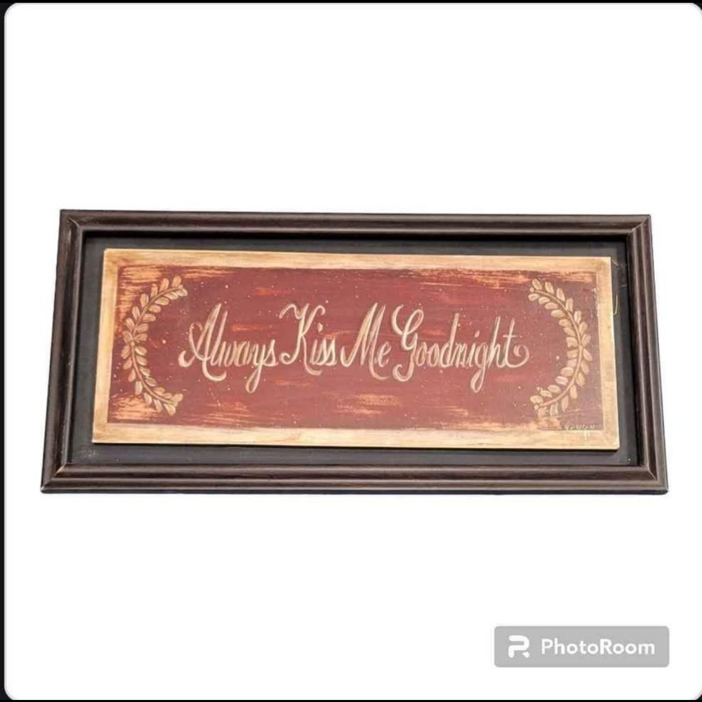Rustic Brown Wall Sign - Always Kiss Me Goodnight